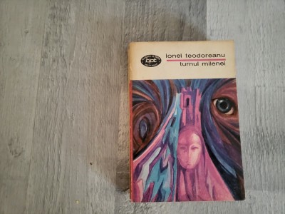 Turnul Milenei de Ionel Teodoreanu foto