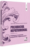 Prejudiciul nepatrimonial Partea 2: Evaluarea si repararea prejudiciilor nepatrimoniale - Cristina Mihaela Salca Rotaru, 2024