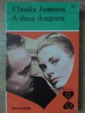 A DOUA DRAGOSTE-CLAUDIA JAMESON-344101