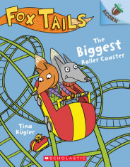 The Biggest Roller Coaster: An Acorn Book (Fox Tails #2), Volume 2 foto