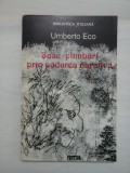 SASE PLIMBARI PRIN PADUREA NARATIVA - UMBERTO ECO