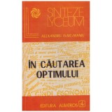 Alexandru Isaic-Maniu - In cautarea optimului - 129246