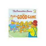 Berenstain Bears Play a Good Game