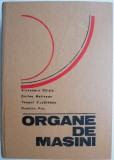 Organe de Masini - Alexandru Chisiu - Carte Mecanica, Tehnica