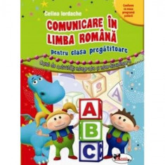 Comunicare în limba română pentru clasa pregătitoare. Caiet de activități - Paperback brosat - Celina Iordache - Aramis