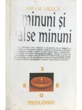 Mihail Urzica - Minuni si false minuni (Editia: 1993)