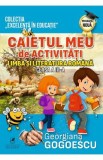 Limba si literatura romana - Clasa 3 - Caietul meu de activitati - Georgiana Gogoescu, Limba Romana, Auxiliare scolare