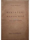 Victor Bratulescu - Miniaturi si manuscrise din museul de arta religioasa (Editia: 1939)