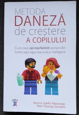 METODA DANEZA DE CRESTERE A COPILULUI - JESSICA JOELLE ALEXANDER foto