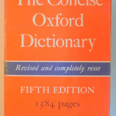 THE CONCISE OXFORD DICTIONARY OF CURRENT ENGLISH by H. W. FOWLER , F. G. FOWLER