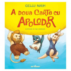 A doua carte cu Apolodor - Hardcover - Gellu Naum - Arthur