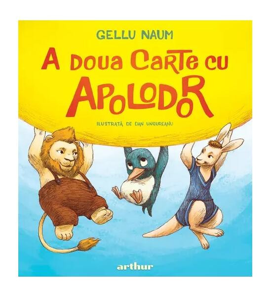 A doua carte cu Apolodor - Hardcover - Gellu Naum - Arthur