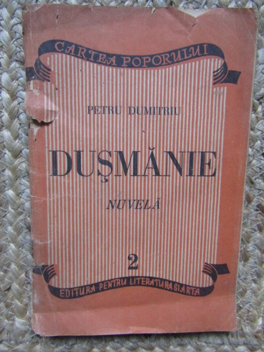 PETRU DUMITRIU - DUSMANIE