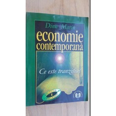 Economie contemporana Ce este tranzitia?- Dinu Marin