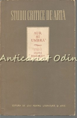 Aur Si Umbra - Theun De Vries, H. L. C. Jaffe - Tiraj: 7110 Exemplare