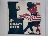 Crazy Otto &ndash; The Best Of Crazy Otto, disc vinil, Jazz, Pop, Polydor Canada 1972, stare excelenta, pian