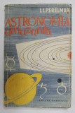 ASTRONOMIA AMUZANTA de I. I. PWERELMAN , 1959