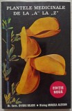 Plantele medicinale de la A la Z - Ovidiu Bojor, Mircea Alexan