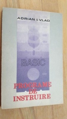 Basic. Programe de instruire- Adrian I.Vlad foto