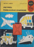 PETROL INSEAMNA ENERGIE-VICTOR LAIBER-336228