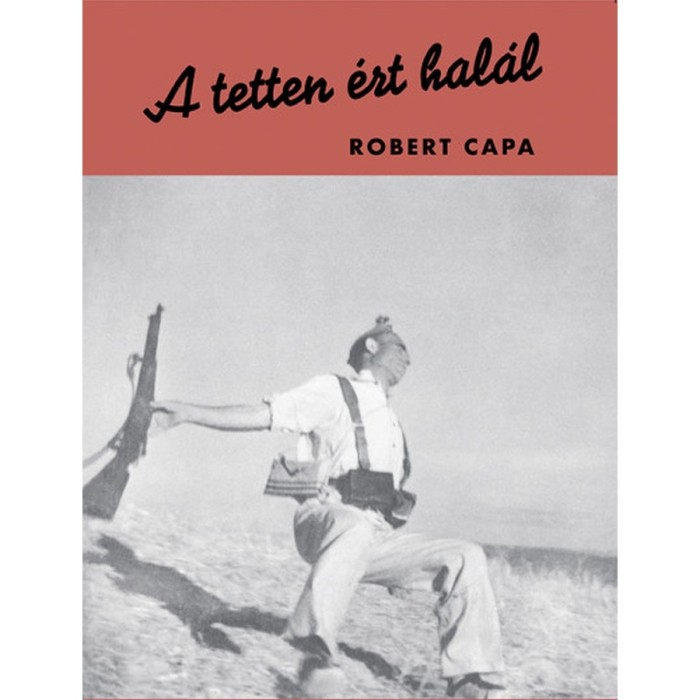 A tetten &eacute;rt hal&aacute;l - Robert Capa