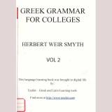 Herbert Weir Smyth - Greek grammar for colleges. Vol 2 - 135971