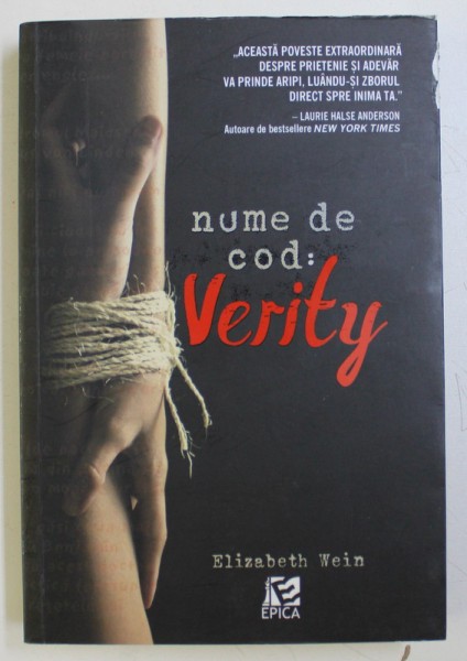 NUME DE COD - VERITY de ELIZABETH WEIN , 2013