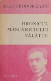 Hronicul Mascariciului Valatuc - Al. O. Teodoreanu - Roman Beletristica