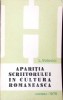 Aparitia Scriitorului in Cultura Romaneasca - L. Volovici, Junimea 1976, Beletristica, Biografii, Carte Romana