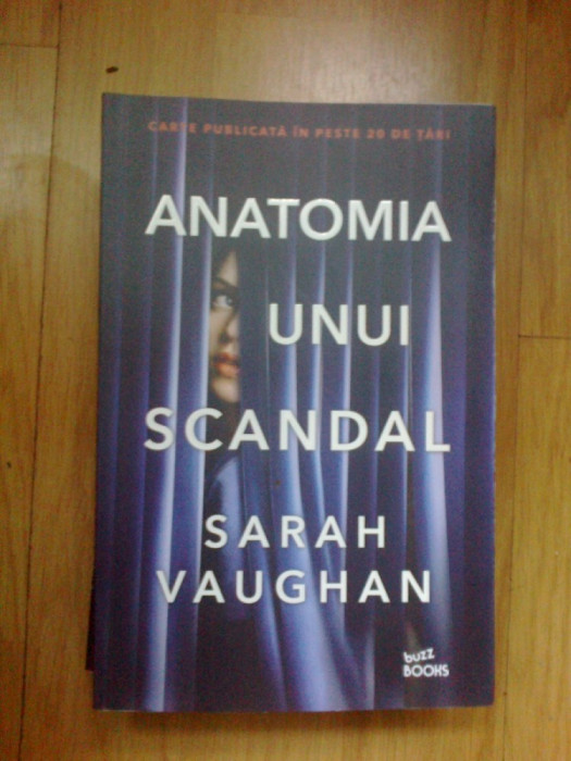 z1 Anatomia unui scandal - Sarah Vaughan