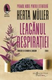Leagănul respiraţiei - Paperback - Herta M&uuml;ller - Humanitas Fiction