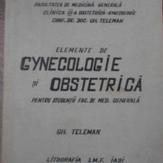 ELEMENTE DE GYNECOLOGIE SI OBSTETRICA PENTRU STUDENTII FACULTATII DE MEDICINA-GH. TELEMAN