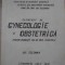 ELEMENTE DE GYNECOLOGIE SI OBSTETRICA PENTRU STUDENTII FACULTATII DE MEDICINA-GH. TELEMAN-232973