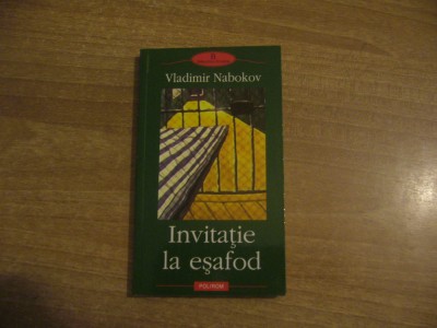 Vladimir Nabokov - Invitatie la esafod foto