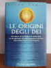 Brian Fagan &ndash; Le origine degli Dei (in limba Italiana)