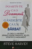 Poarta-te ca o doamna, gandeste ca un barbat - 2018 - Steve Harvey ($K275), ACT si Politon