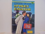 Florin Slapac - ESSENTIAL ENGLISH - SPOKEN ENGLISH - Editura TEORA 1994 - 261 pag.