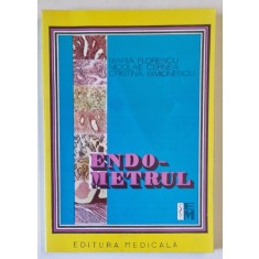 ENDOMETRUL , CICLUL MENSTRUAL NORMAL SI PATOLOGIC , HISTOFIZIOLOGIA SI HISTOPATOLOGIA ENDOMETRULUI de MARIA FLORESCU ...CRISTINA SIMIONESCU , 1998