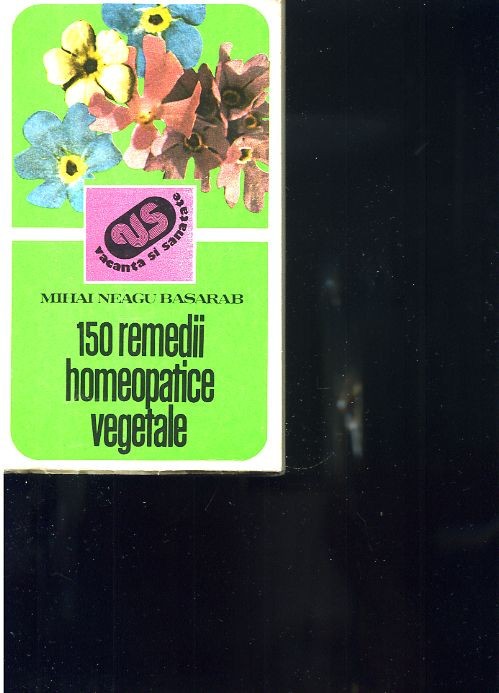 Mihai Neagu Basarab 150 remedii homeopatice vegetale