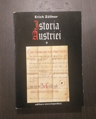 ISTORIA AUSTRIEI - VOLUMUL 1 - ERICH ZOLLNER foto