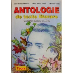 Antologie de texte literare pentru clasa a III-a &ndash; Elena Constantinescu