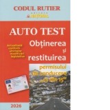 Auto Test. Obtinerea si restituirea permisului de conducere, 13 din 15 (editie 2026)