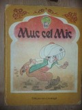 Muc cel Mic- Wilhelm Hauff, Doina Uricariu