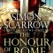 Simon Scarrow - The Honour of Rome