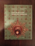 Șerban Sturdza, Maria Dumbrăvician - Case din București. Valoare prin restaurare, 2017