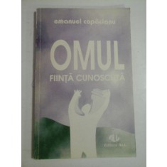 OMUL FIINTA CUNOSCUTA - Emanuel COPACIANU