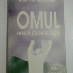 OMUL FIINTA CUNOSCUTA - Emanuel COPACIANU