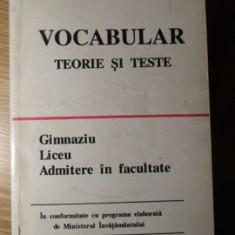 VOCABULAR TEORIE SI TESTE. GIMNAZIU, LICEU, ADMITERE IN FACULTATE-MARILENA CHIRIAC, MARIN IANCU