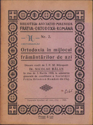 HST C98 Ortodoxia in mijlocul framantarilor de azi 1933 mitropolit Nicolae Balan foto