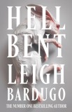 Hell Bent : The instant Sunday Times bestselling global sensation from the author of The Familiar - Editura SAS Gardners EU